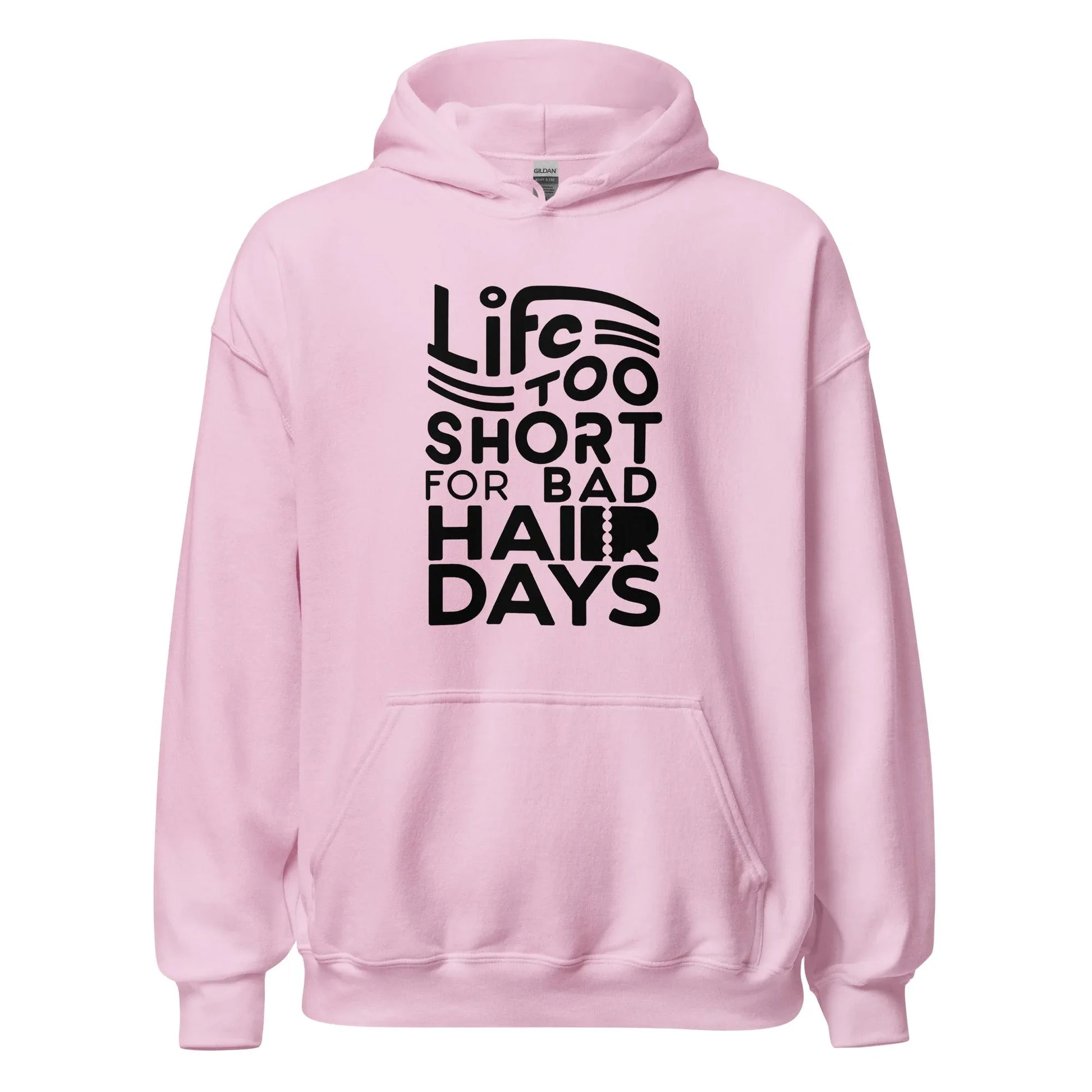 Unisex | LIFE IS TOO SHORT FOR BAD HAIR DAYS Soft, Smooth Hoodie - AwRans Clothing