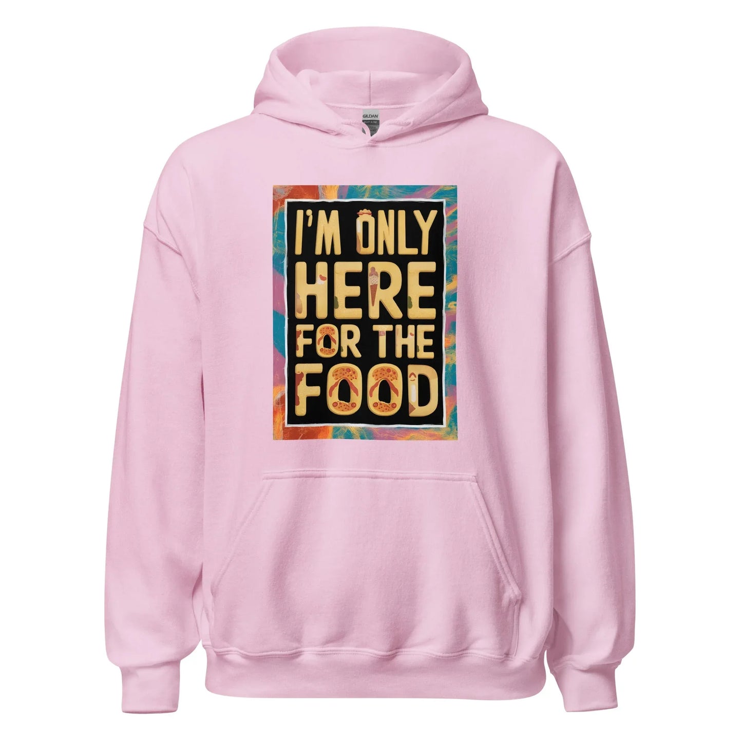 Unisex | I'm Only Here For The Food - Stylish Hoodie - AwRans Clothing