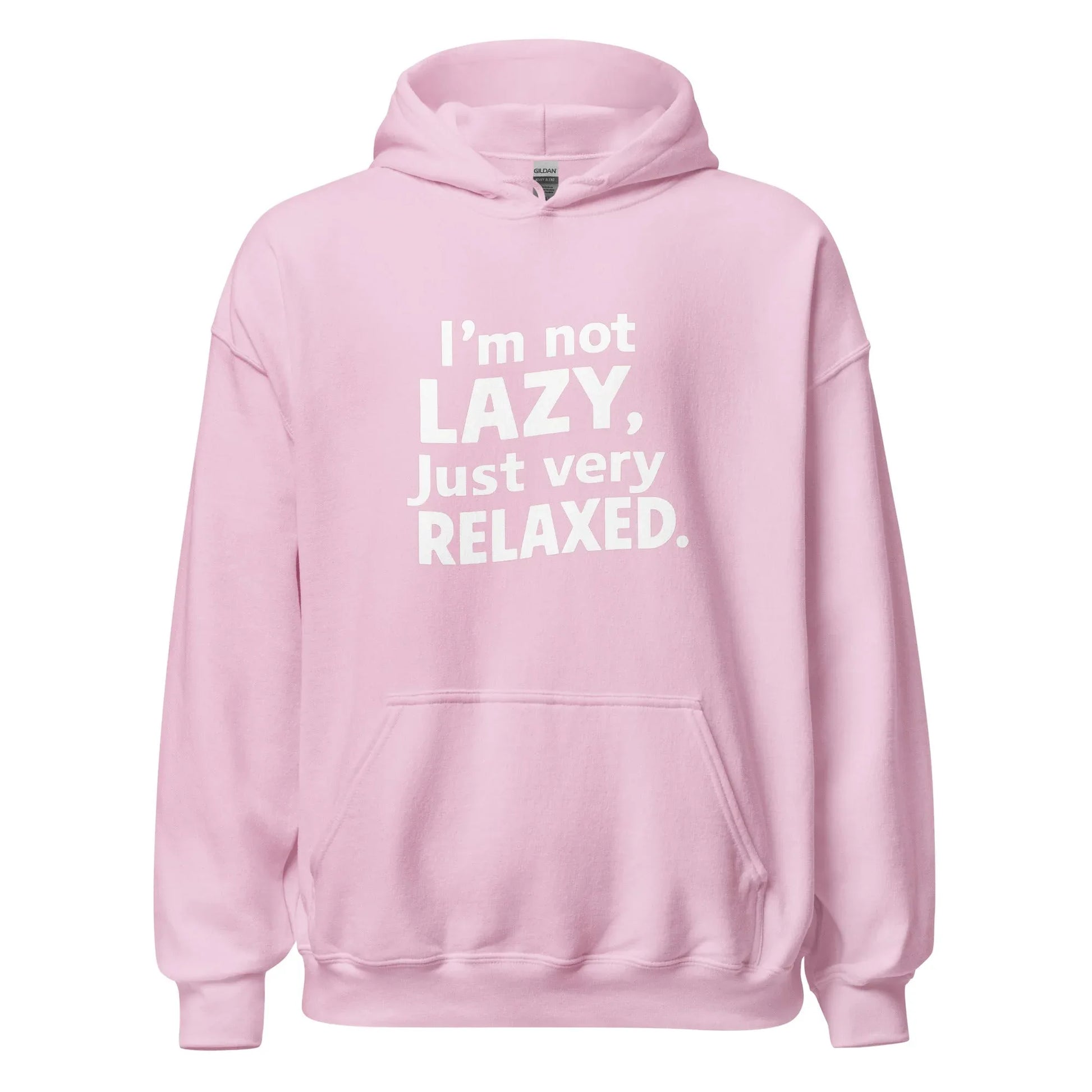 Unisex | I'm Not Lazy I'm Just Very Relaxed - Hoodie - AwRans Clothing
