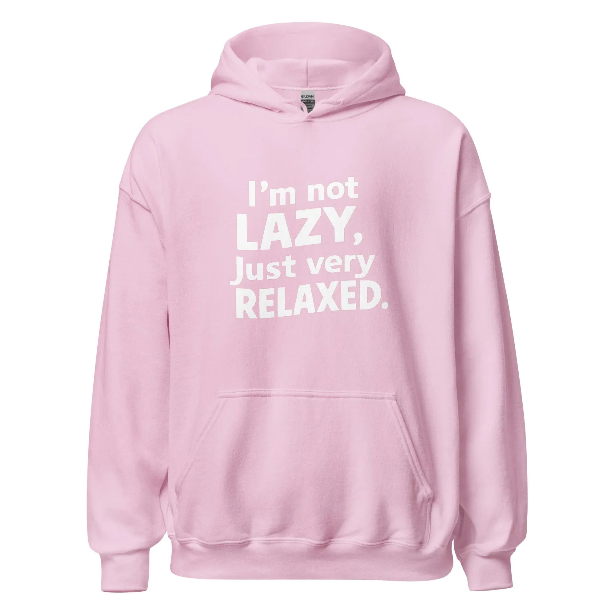 Unisex | I'm Not Lazy I'm Just Very Relaxed - Hoodie - AwRans Clothing