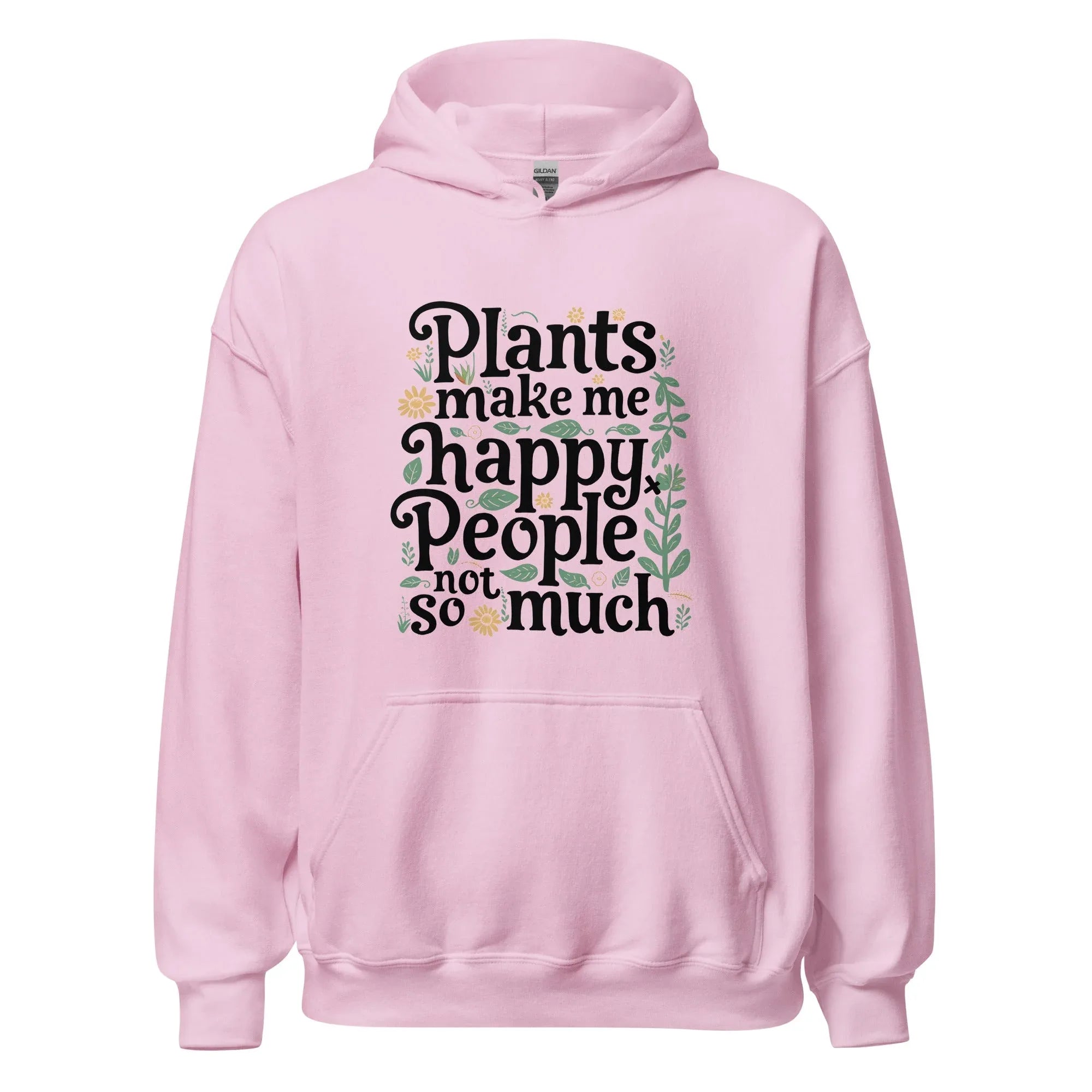Unisex | Plants Make Me Happy, People Not So Much - Hoodie - AwRans Clothing