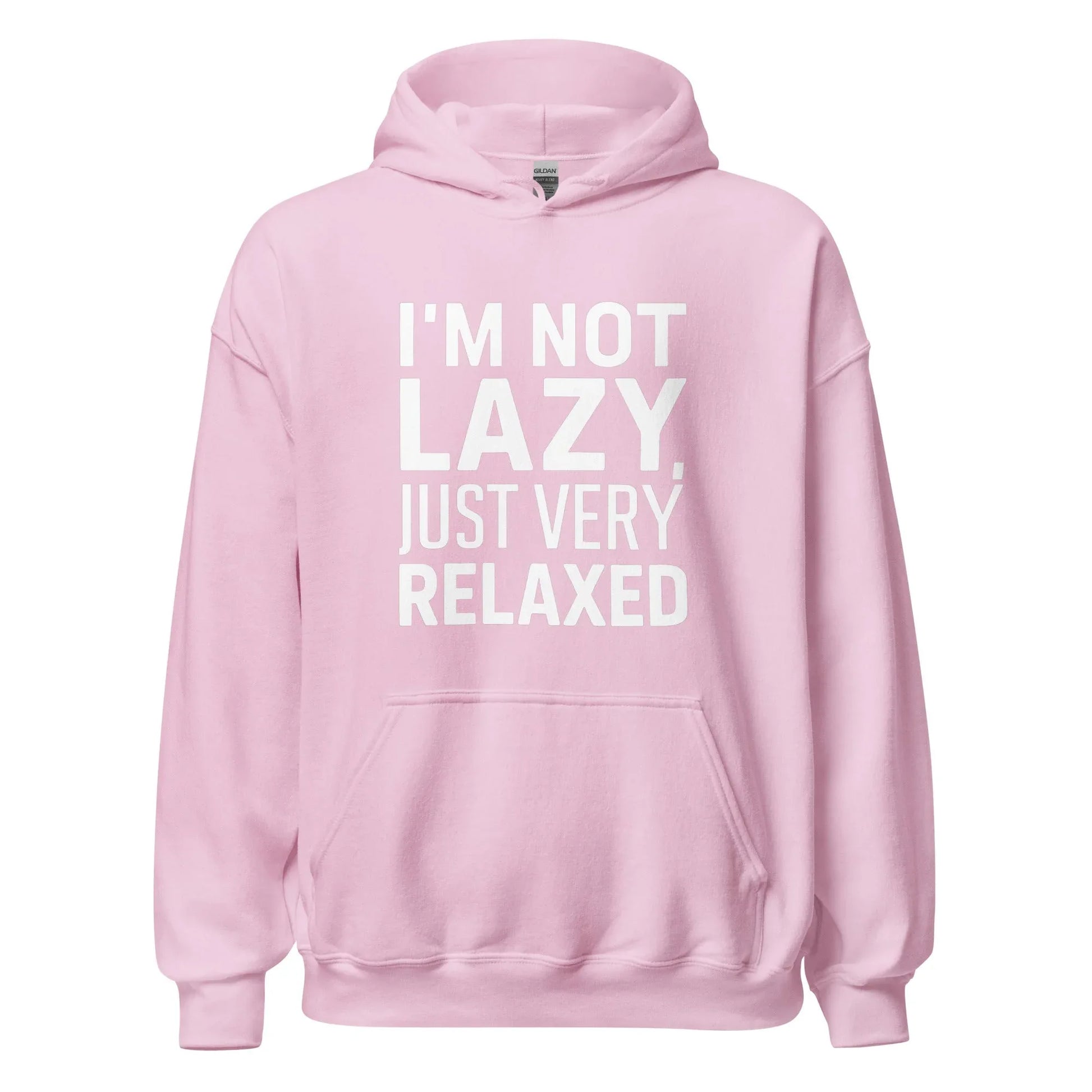Unisex | I'm Not Lazy I'm Just Very Relaxed - Hoodie - AwRans Clothing