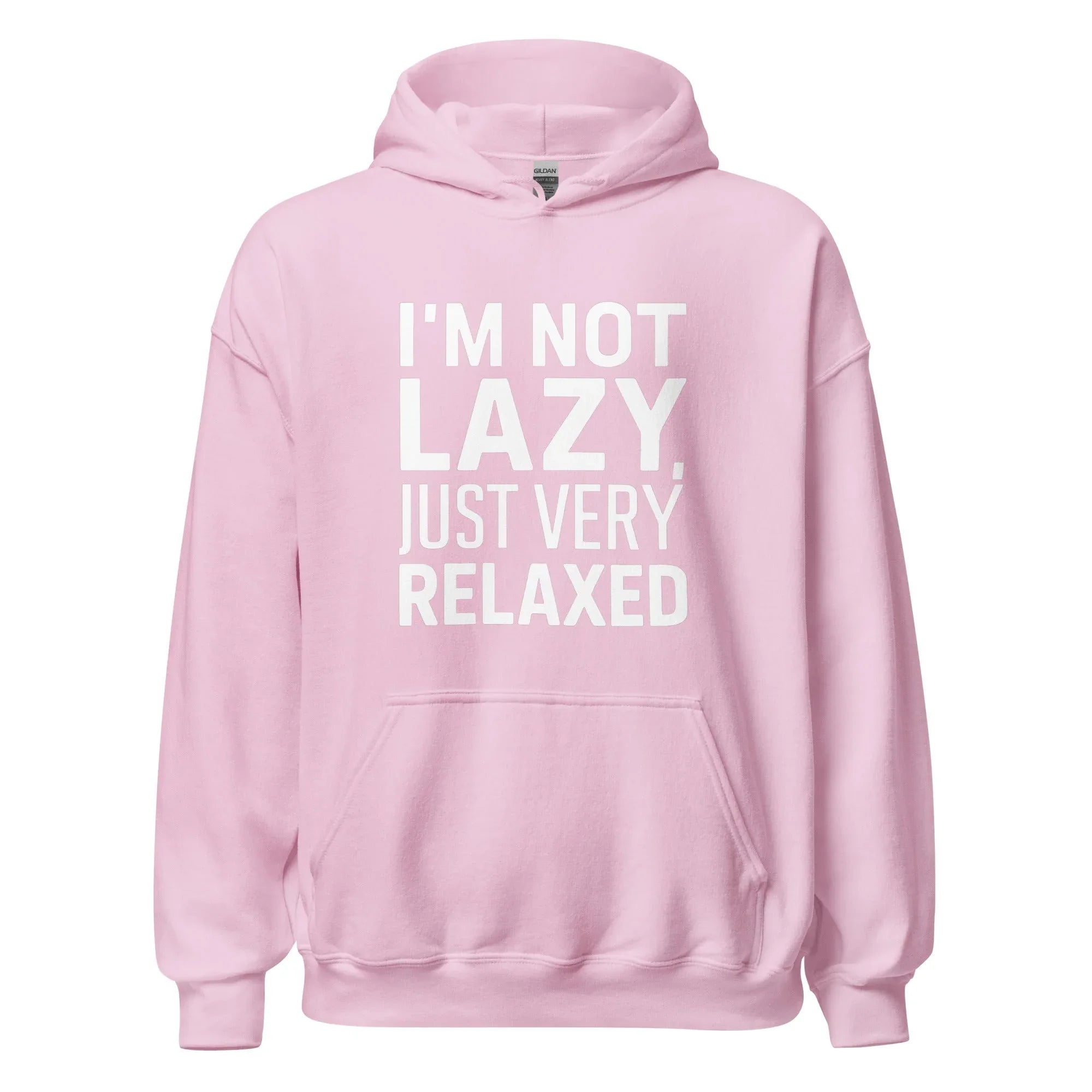 Unisex | I'm Not Lazy I'm Just Very Relaxed - Hoodie - AwRans Clothing