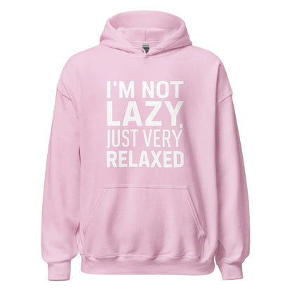 Unisex | I'm Not Lazy I'm Just Very Relaxed - Hoodie - AwRans Clothing