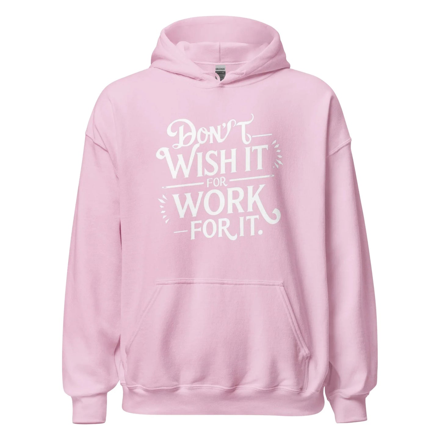 Unisex | Don't Wish For It Work For It - Hoodie - AwRans Clothing