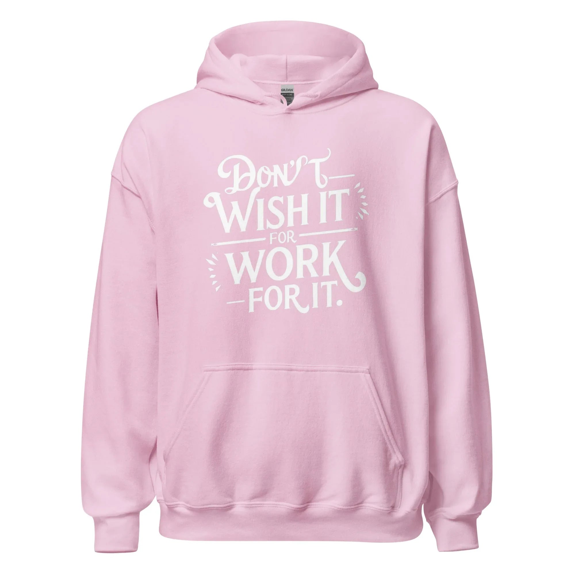 Unisex | Don't Wish For It Work For It - Hoodie - AwRans Clothing