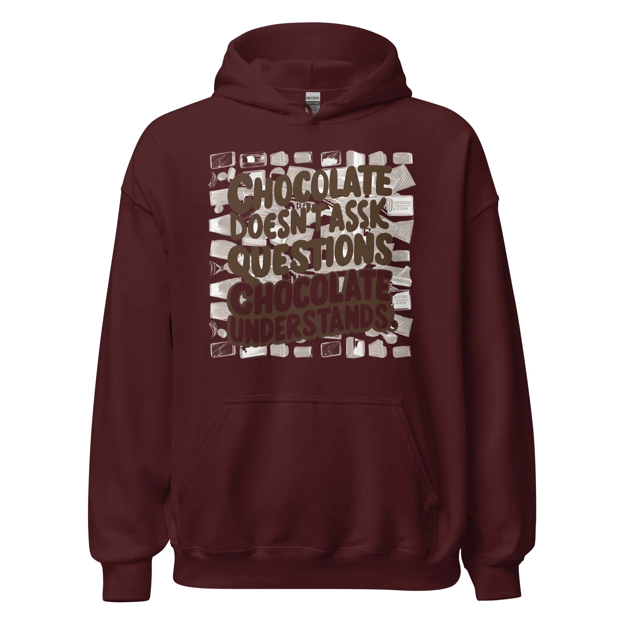 Unisex | Chocolate Doesn't Ask Questions Chocolate Understands Hoodie - AwRans Clothing