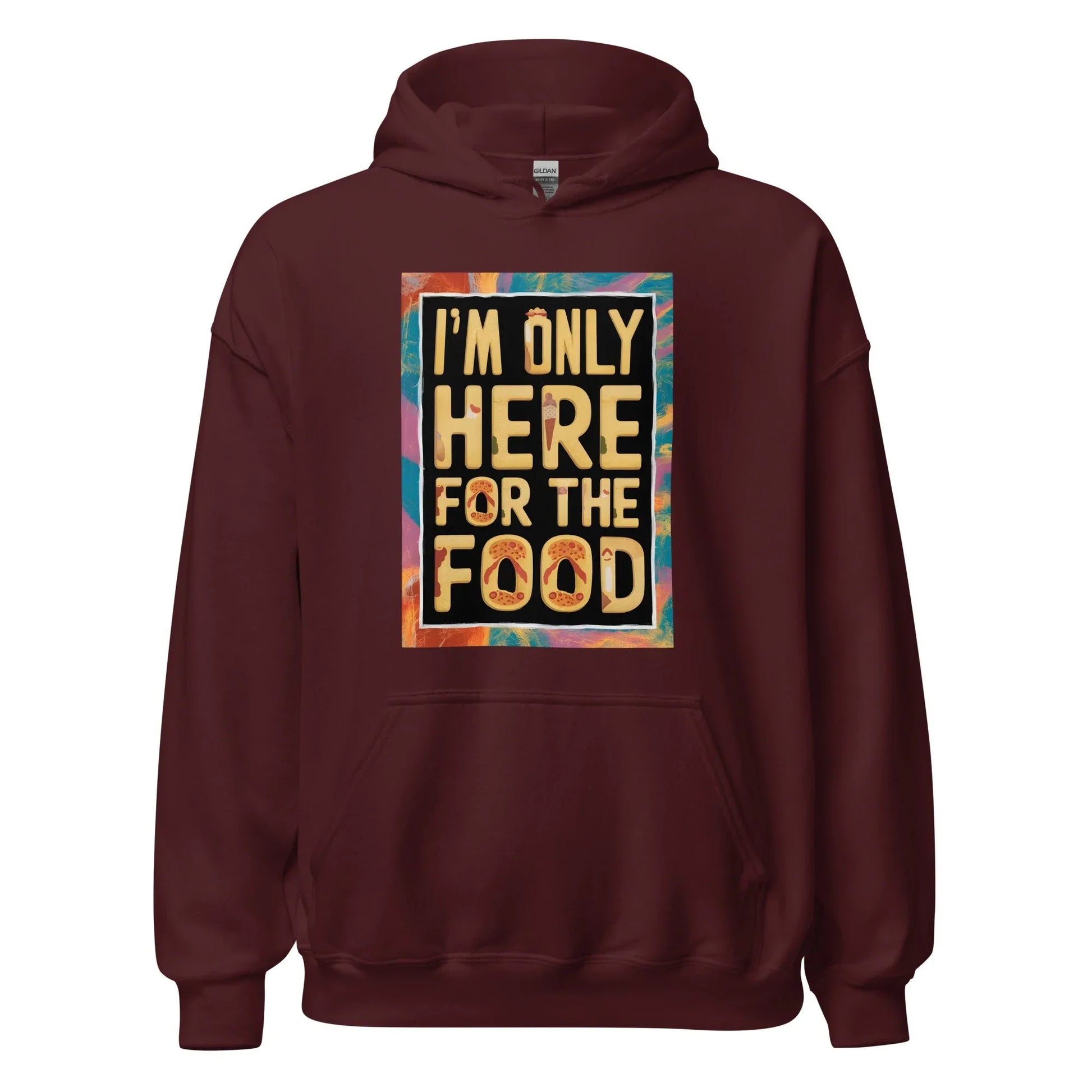 Unisex | I'm Only Here For The Food - Stylish Hoodie - AwRans Clothing