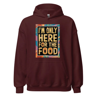 Unisex | I'm Only Here For The Food - Stylish Hoodie - AwRans Clothing