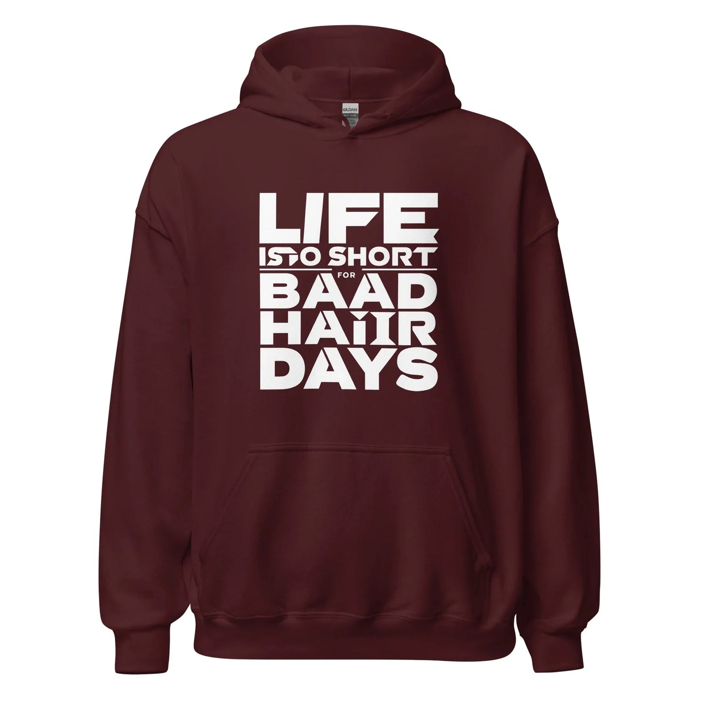Unisex | Life Is Too Short For For Bad Hair Days! Hoodie - AwRans Clothing