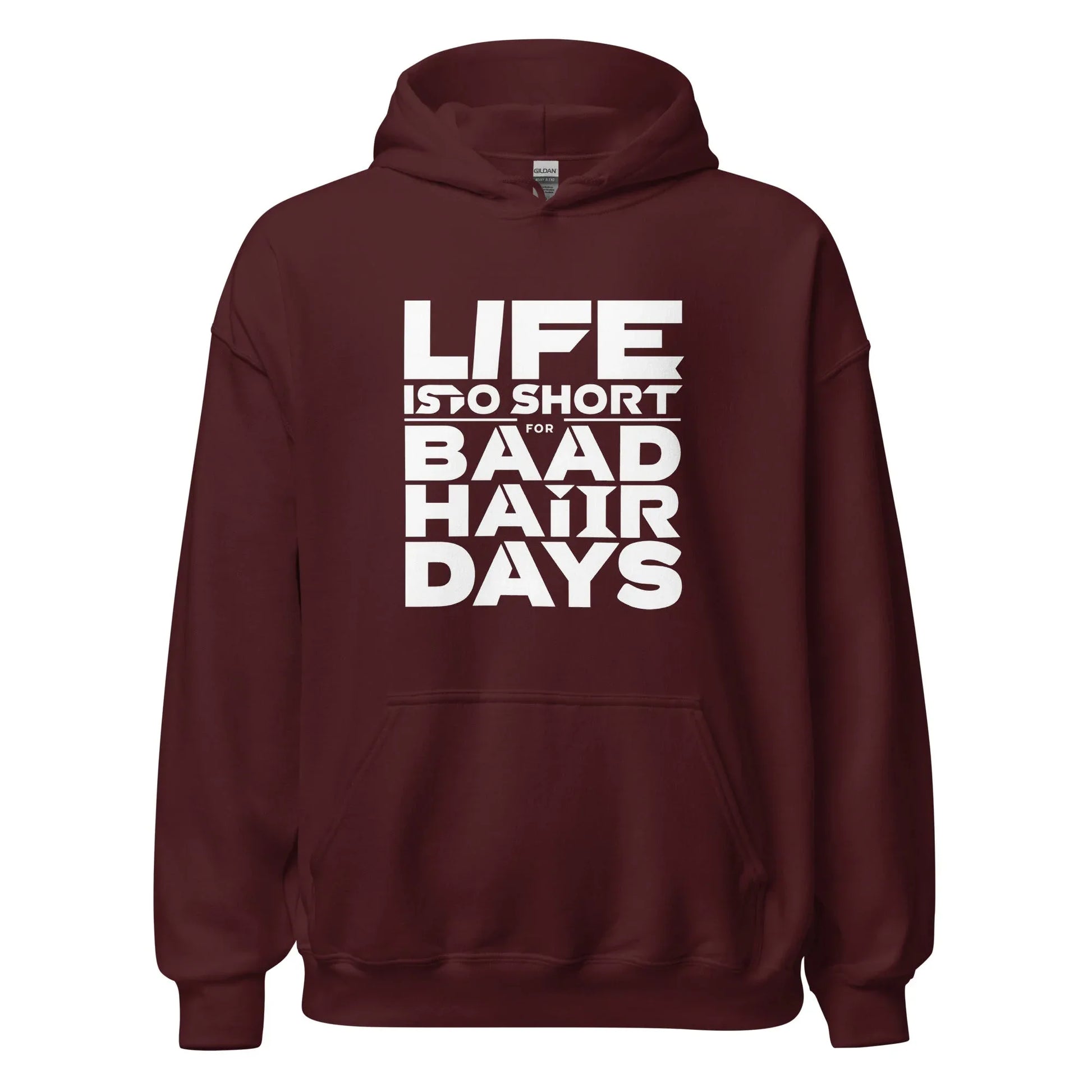 Unisex | Life Is Too Short For For Bad Hair Days! Hoodie - AwRans Clothing
