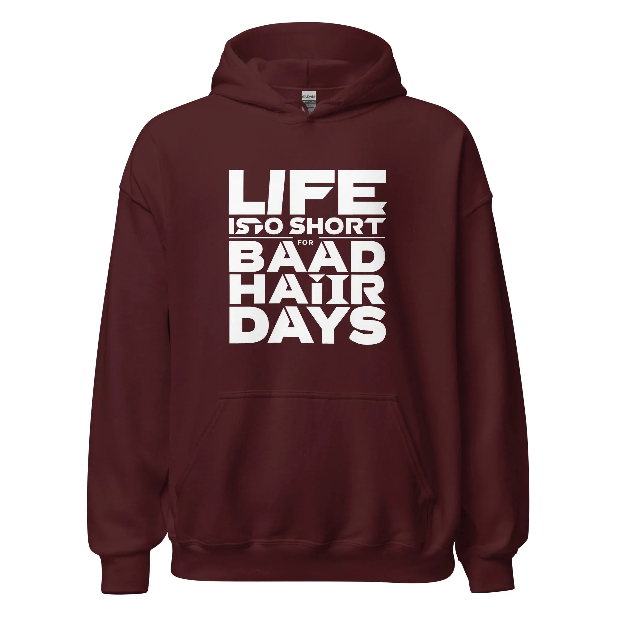 Unisex | Life Is Too Short For For Bad Hair Days! Hoodie - AwRans Clothing