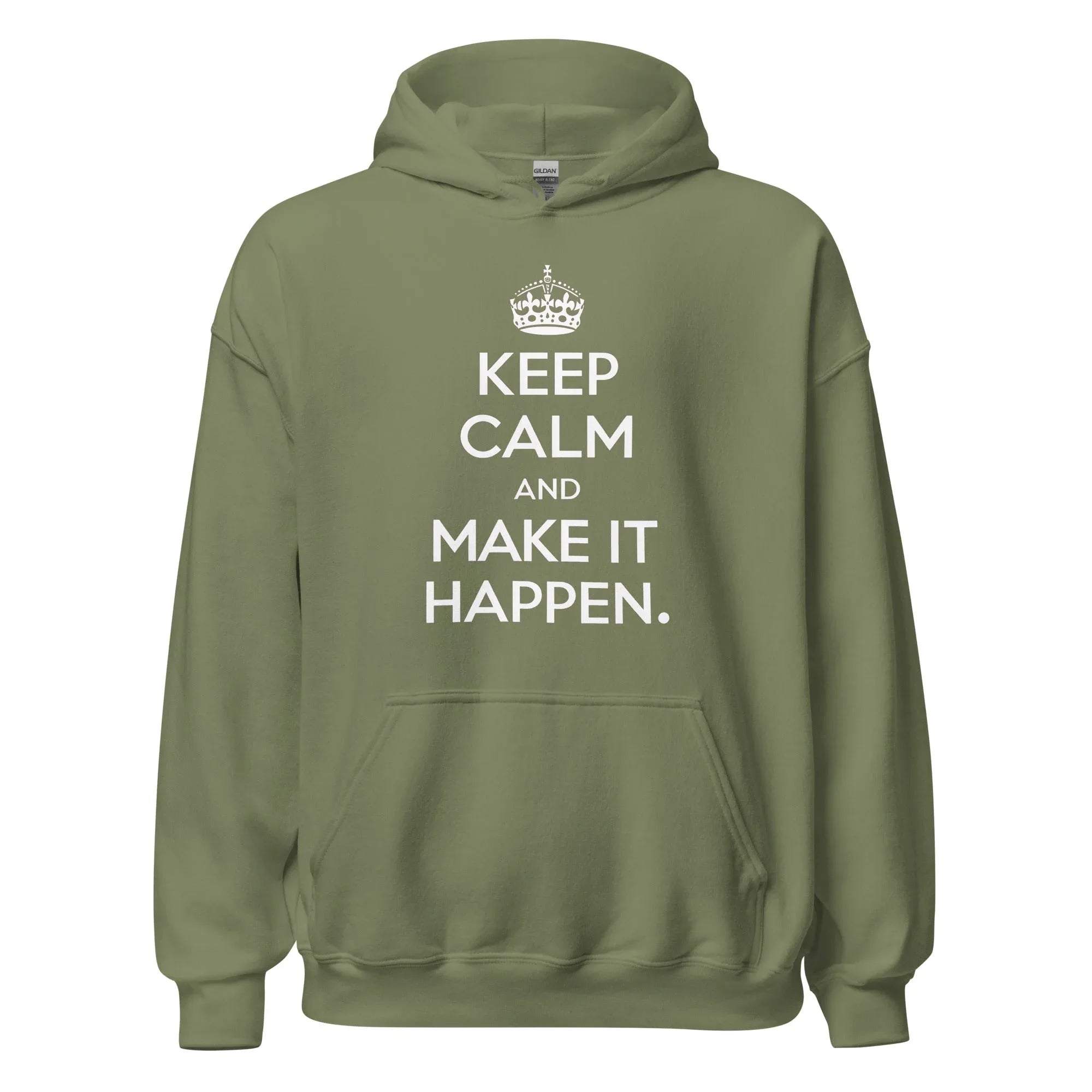 Unisex | Keep Calm And Make It Happen Hoodie Military Green hoodie AwRans Clothing unisex-heavy-blend-hoodie-military-green-front-665d356520ef9