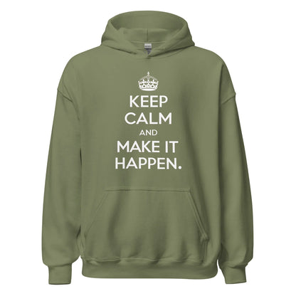 Unisex | Keep Calm And Make It Happen Hoodie - AwRans Clothing