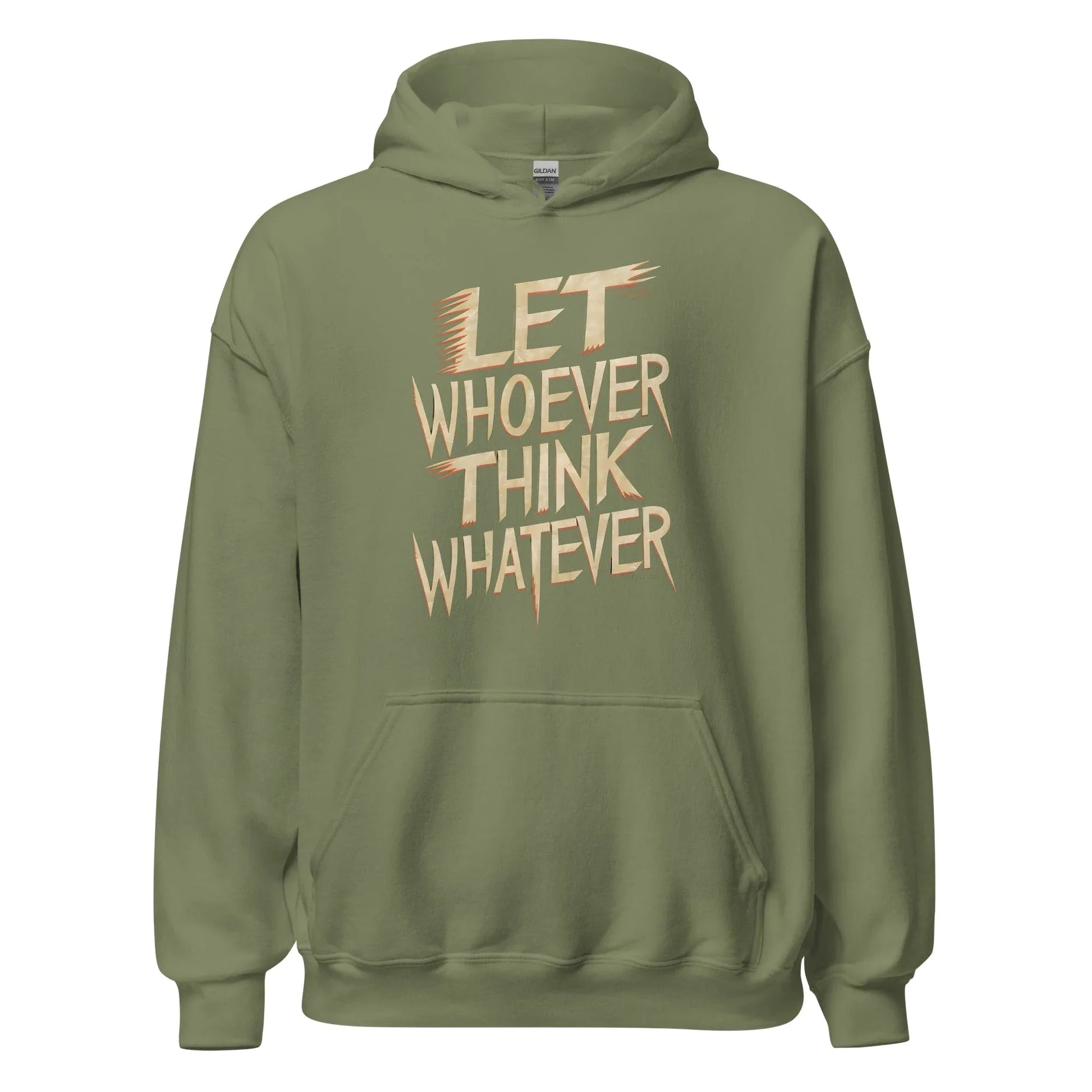 Unisex | LET WHOEVER THINK WHATEVER - Hoodie - AwRans Clothing