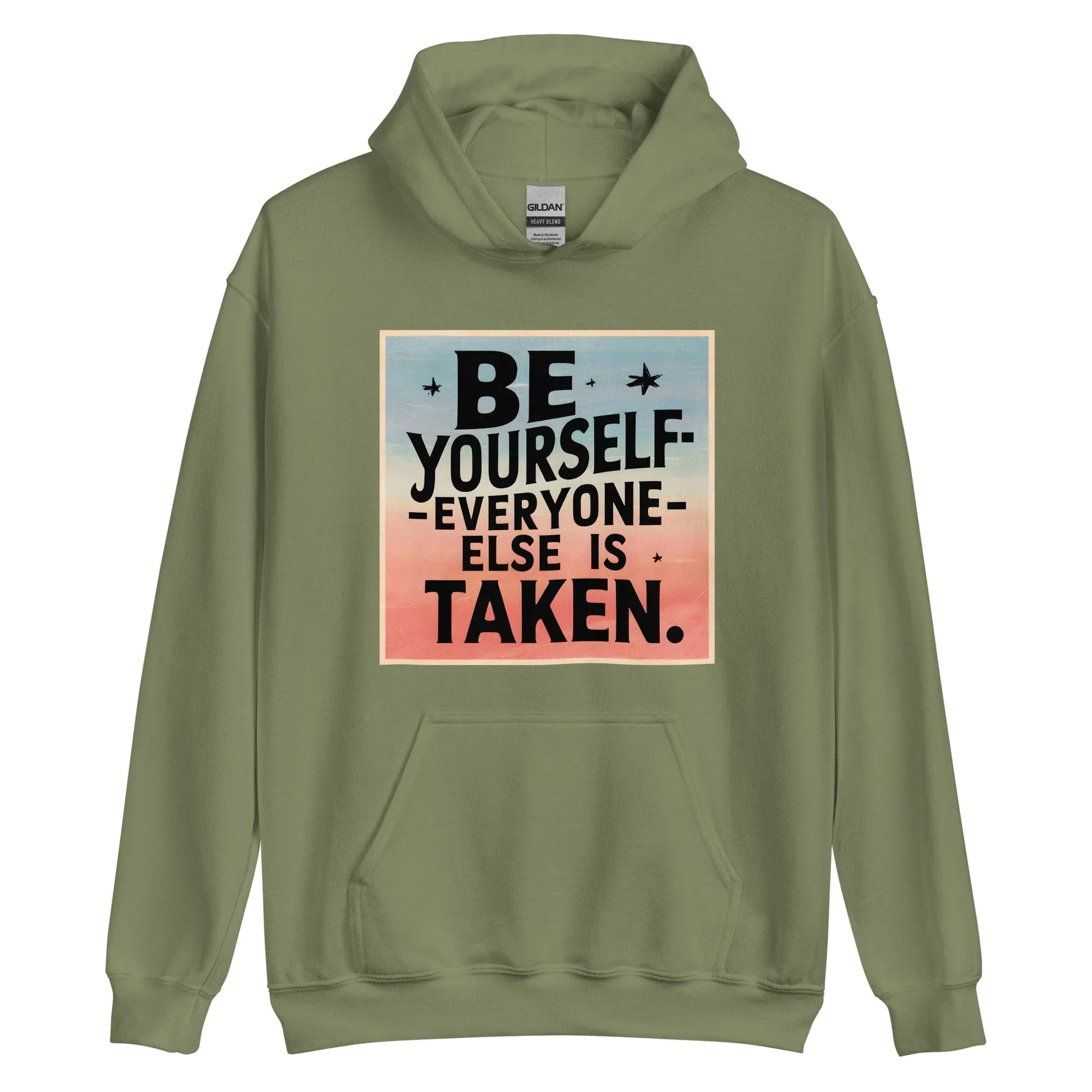 Unisex | Be Yourself Everyone Else Is Taken - Hoodie - AwRans Clothing