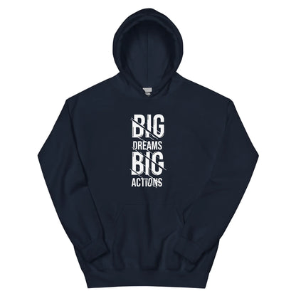 Unisex | Big Dreams Big Actions Hoodie - AwRans Clothing