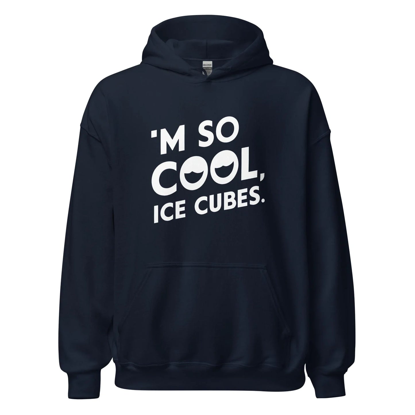 Unisex | 'M SO COOL ICE CUBES - Smooth, And Stylish Hoodie - AwRans Clothing