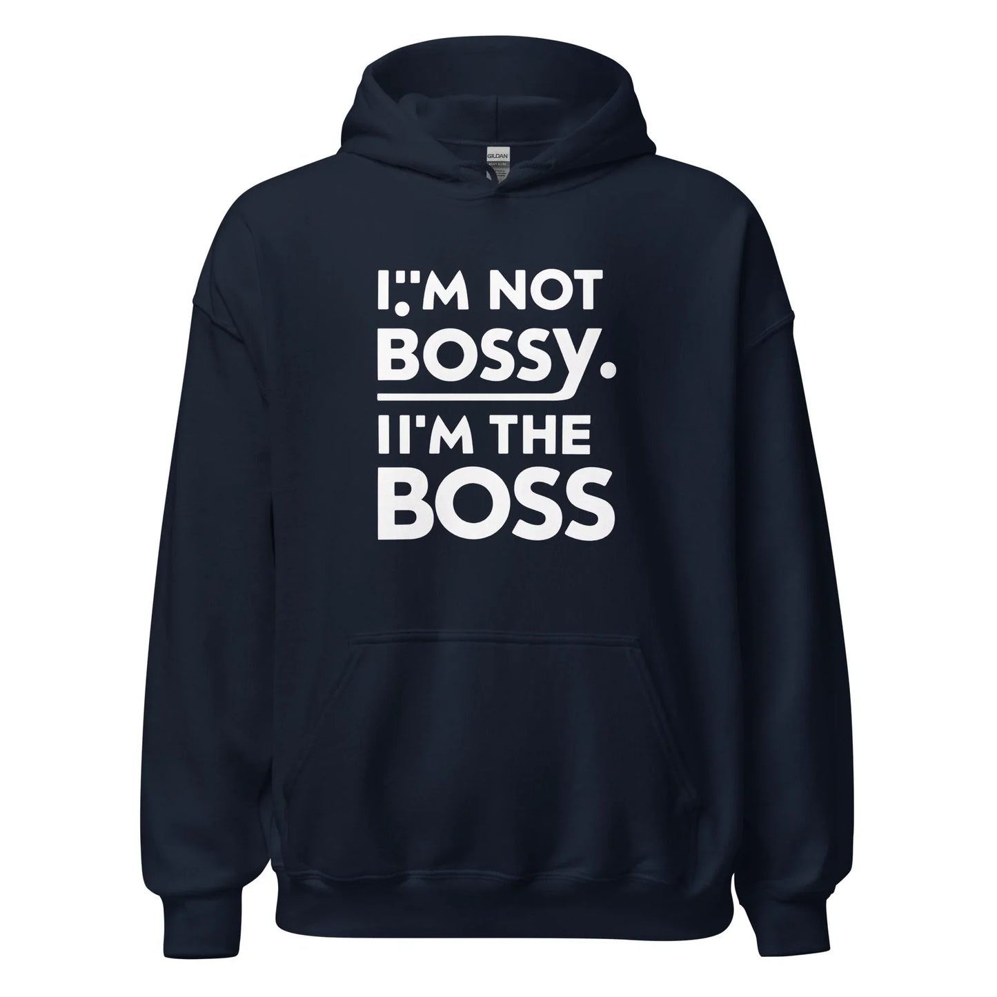 Unisex | I'm Not Bossy I'm The Boss Stylish Hoodie - AwRans Clothing