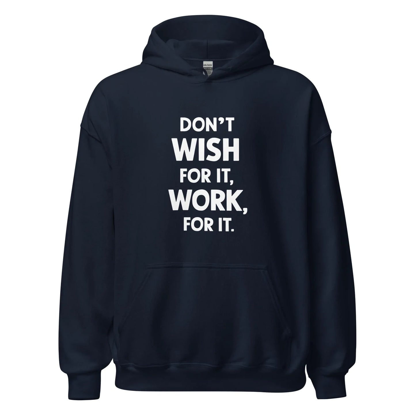 Unisex | Don't Wish For It Work For It - Soft Hoodie - AwRans Clothing