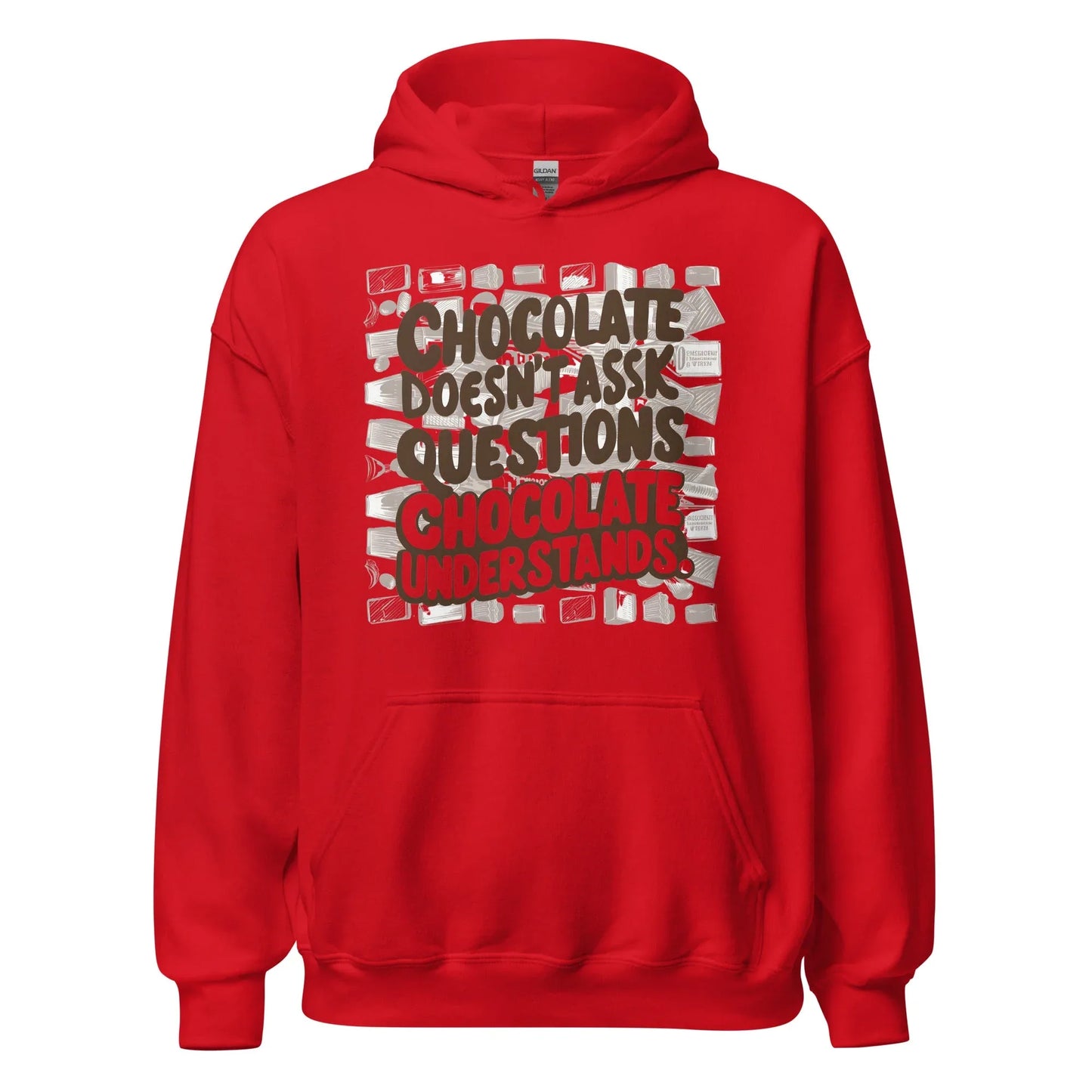 Unisex | Chocolate Doesn't Ask Questions Chocolate Understands Hoodie - AwRans Clothing