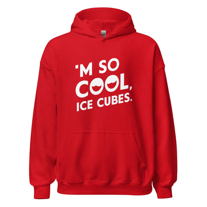 Unisex | 'M SO COOL ICE CUBES - Smooth, And Stylish Hoodie - AwRans Clothing