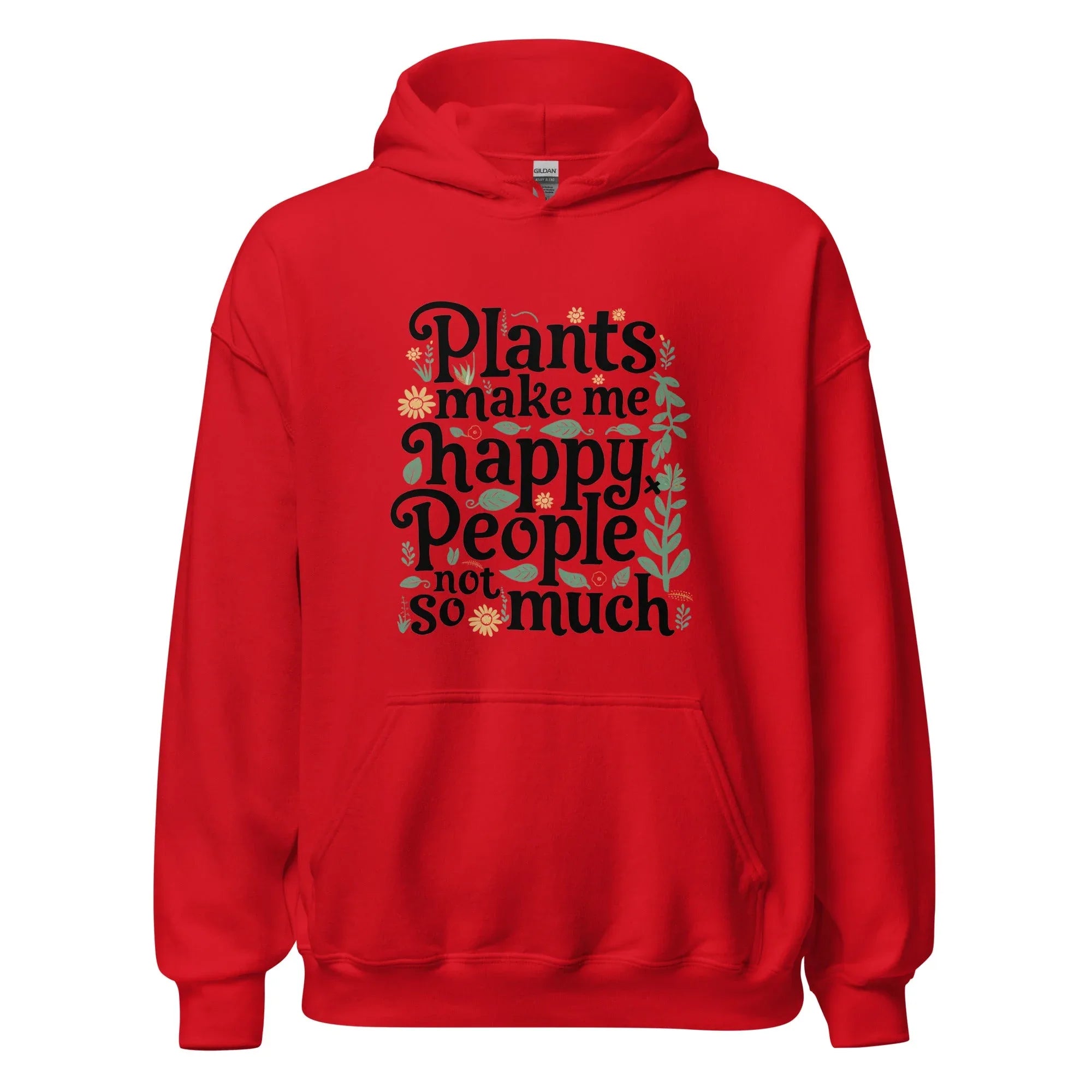 Unisex | Plants Make Me Happy, People Not So Much - Hoodie - AwRans Clothing