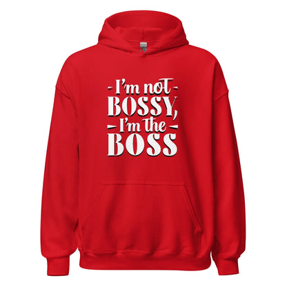 Unisex | I'm Not Bossy, I'm The Boss - Hoodie - AwRans Clothing