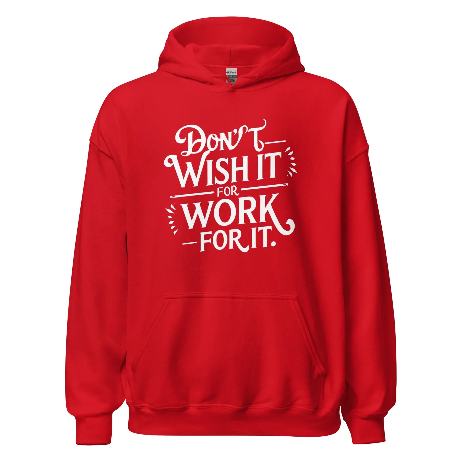 Unisex | Don't Wish For It Work For It - Hoodie - AwRans Clothing