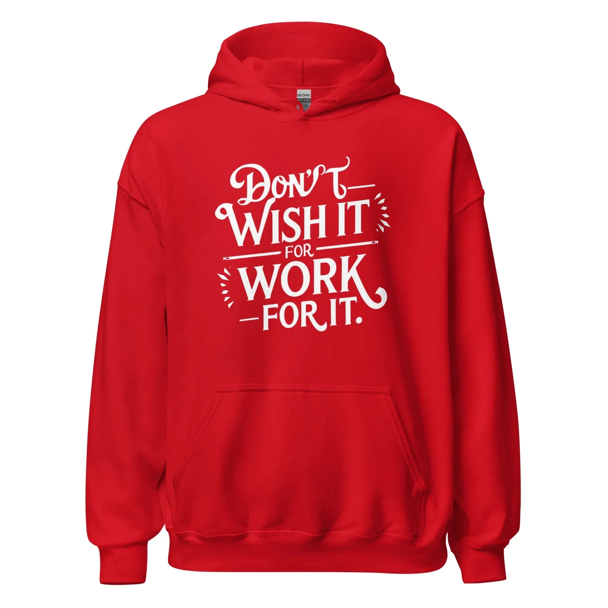 Unisex | Don't Wish For It Work For It - Hoodie - AwRans Clothing