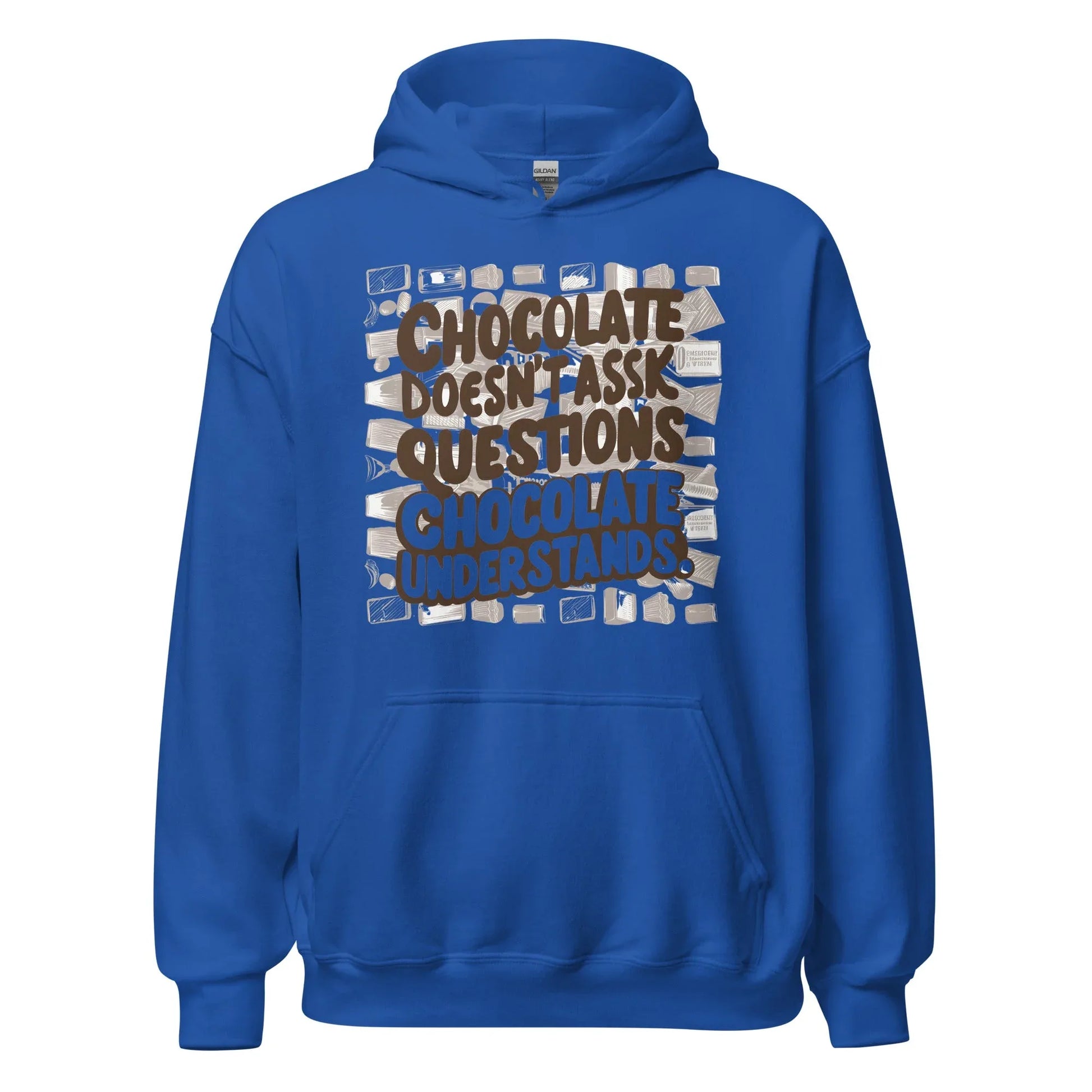 Unisex | Chocolate Doesn't Ask Questions Chocolate Understands Hoodie - AwRans Clothing