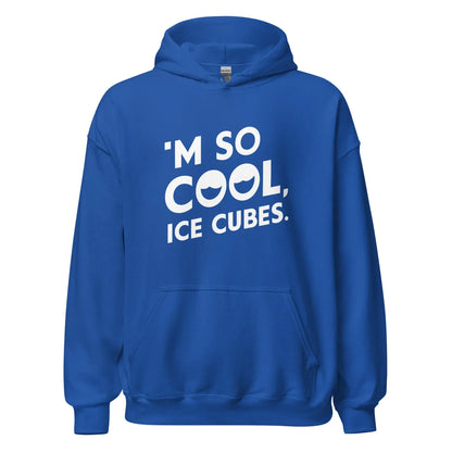 Unisex | 'M SO COOL ICE CUBES - Smooth, And Stylish Hoodie - AwRans Clothing
