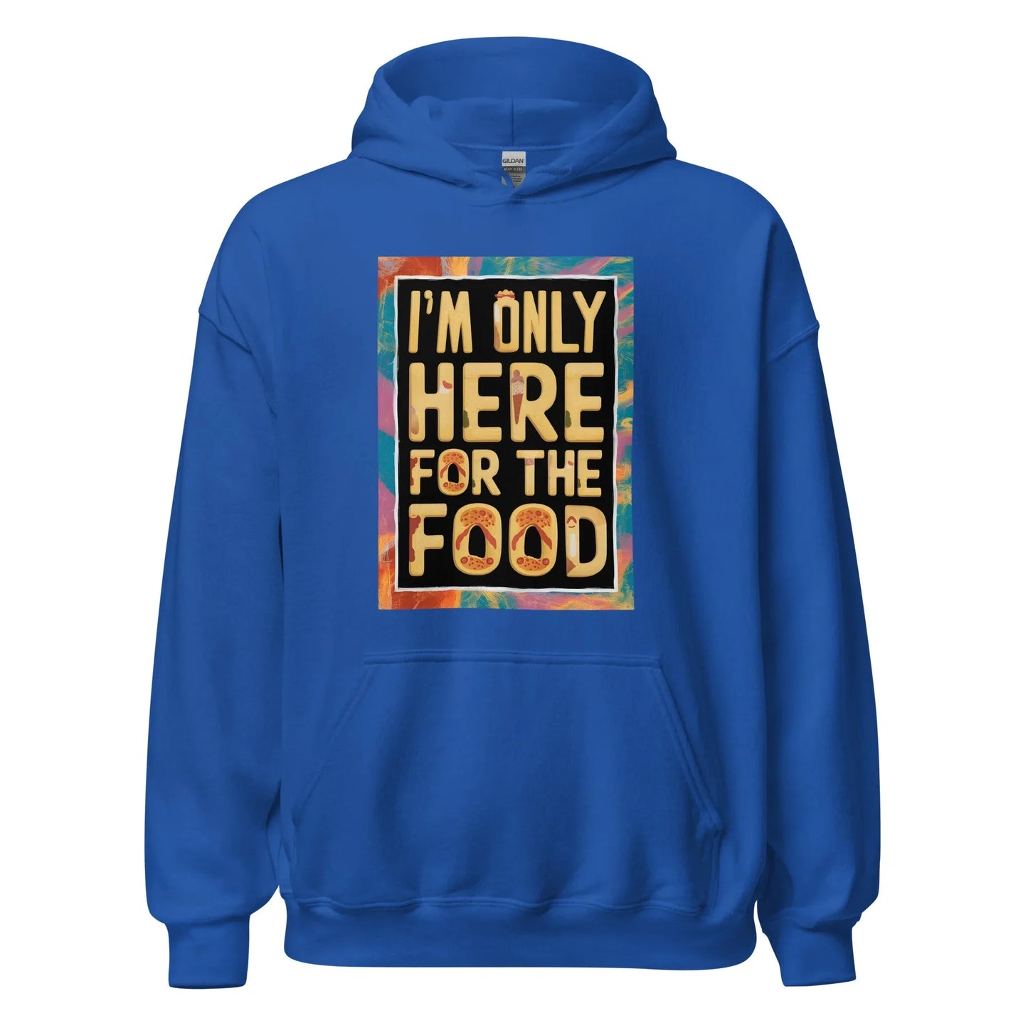 Unisex | I'm Only Here For The Food - Stylish Hoodie - AwRans Clothing