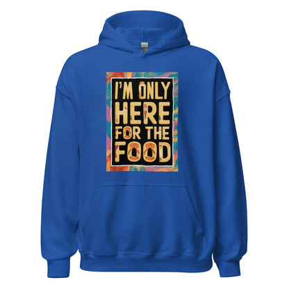 Unisex | I'm Only Here For The Food - Stylish Hoodie - AwRans Clothing