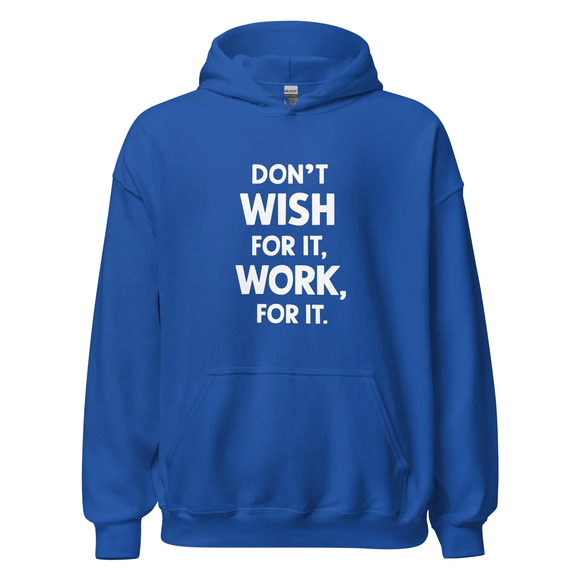Unisex | Don't Wish For It Work For It - Soft Hoodie - AwRans Clothing