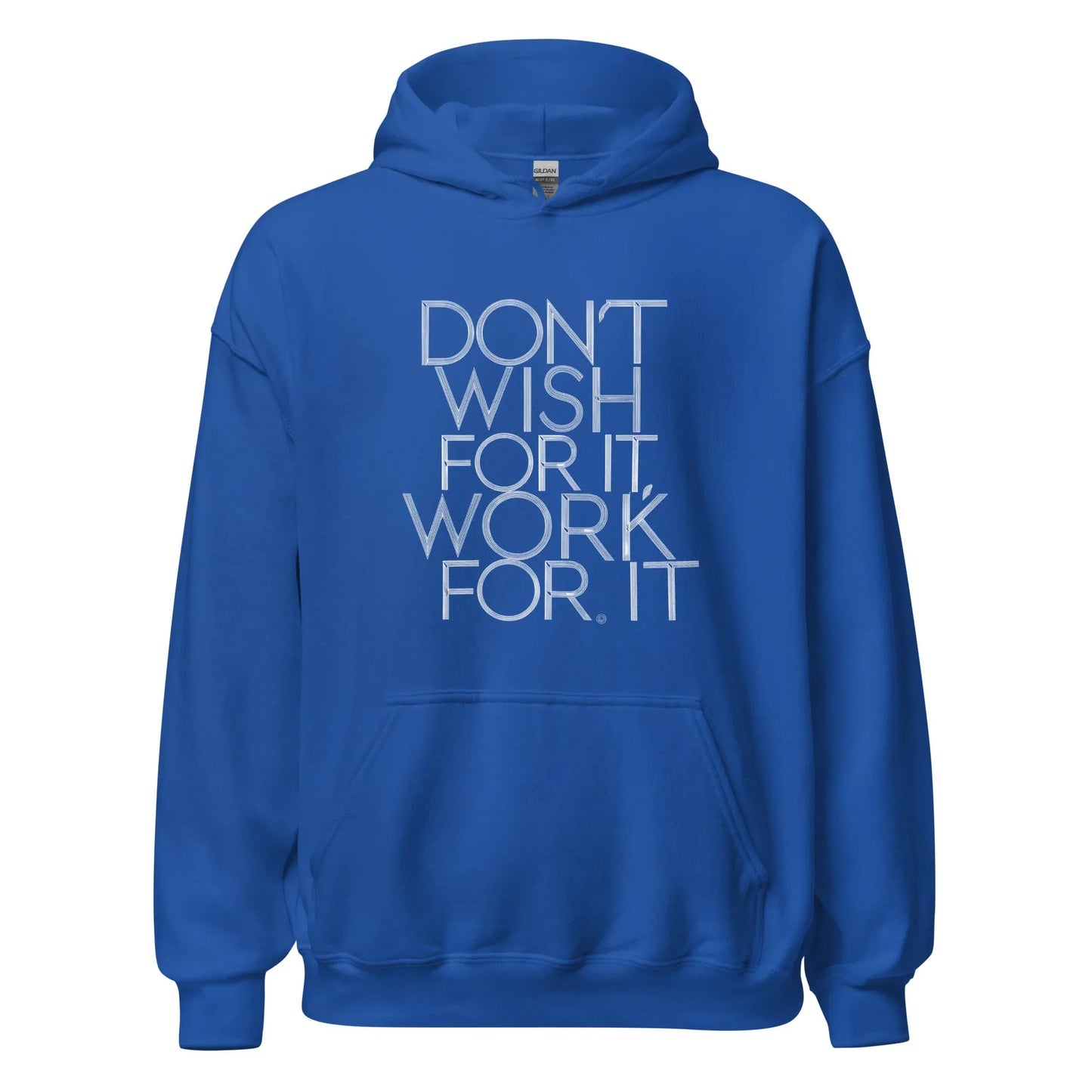 Unisex | DON'T WISH FOR IT - WORK FOR IT Stylish Hoodie - AwRans Clothing