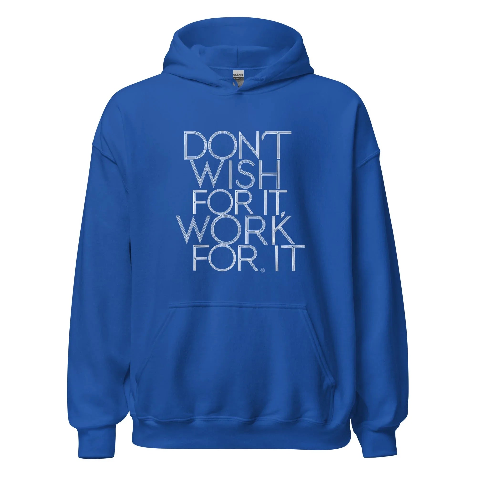 Unisex | DON'T WISH FOR IT - WORK FOR IT Stylish Hoodie Royal hoodie AwRans Clothing unisex-heavy-blend-hoodie-royal-front-666444b02f55d