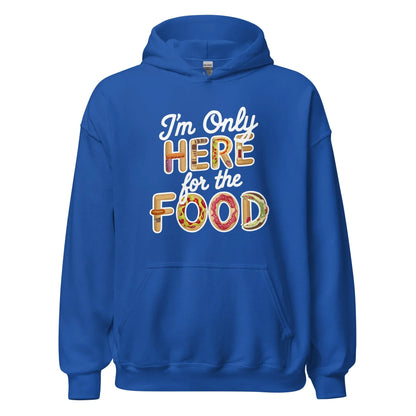 Unisex | I'm Only Here For The Food Hoodie - AwRans Clothing