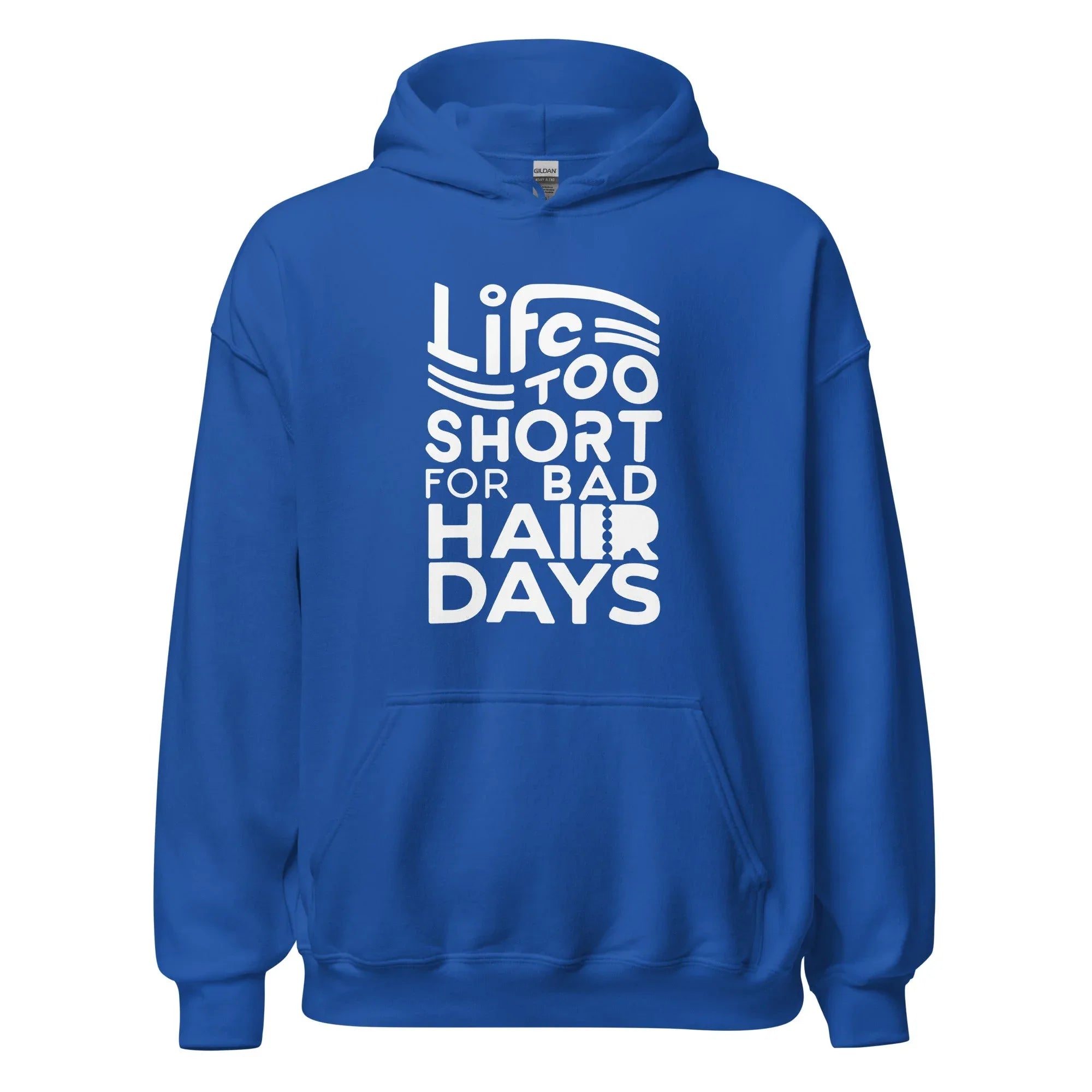 Unisex | LIFE IS TOO SHORT FOR BAD HAIR DAYS Soft, Smooth Hoodie - AwRans Clothing