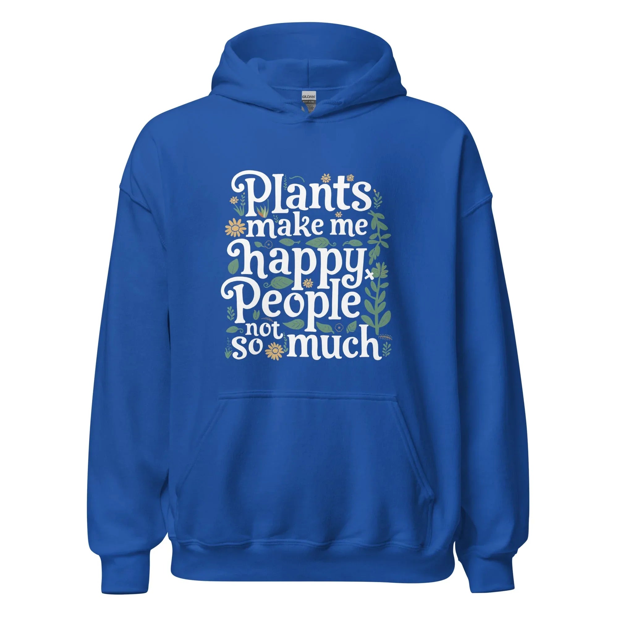Unisex | Plants Make Me Happy, People Not So Much - Hoodie - AwRans Clothing