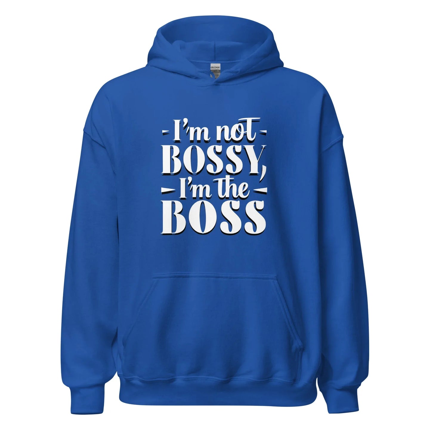 Unisex | I'm Not Bossy, I'm The Boss - Hoodie - AwRans Clothing