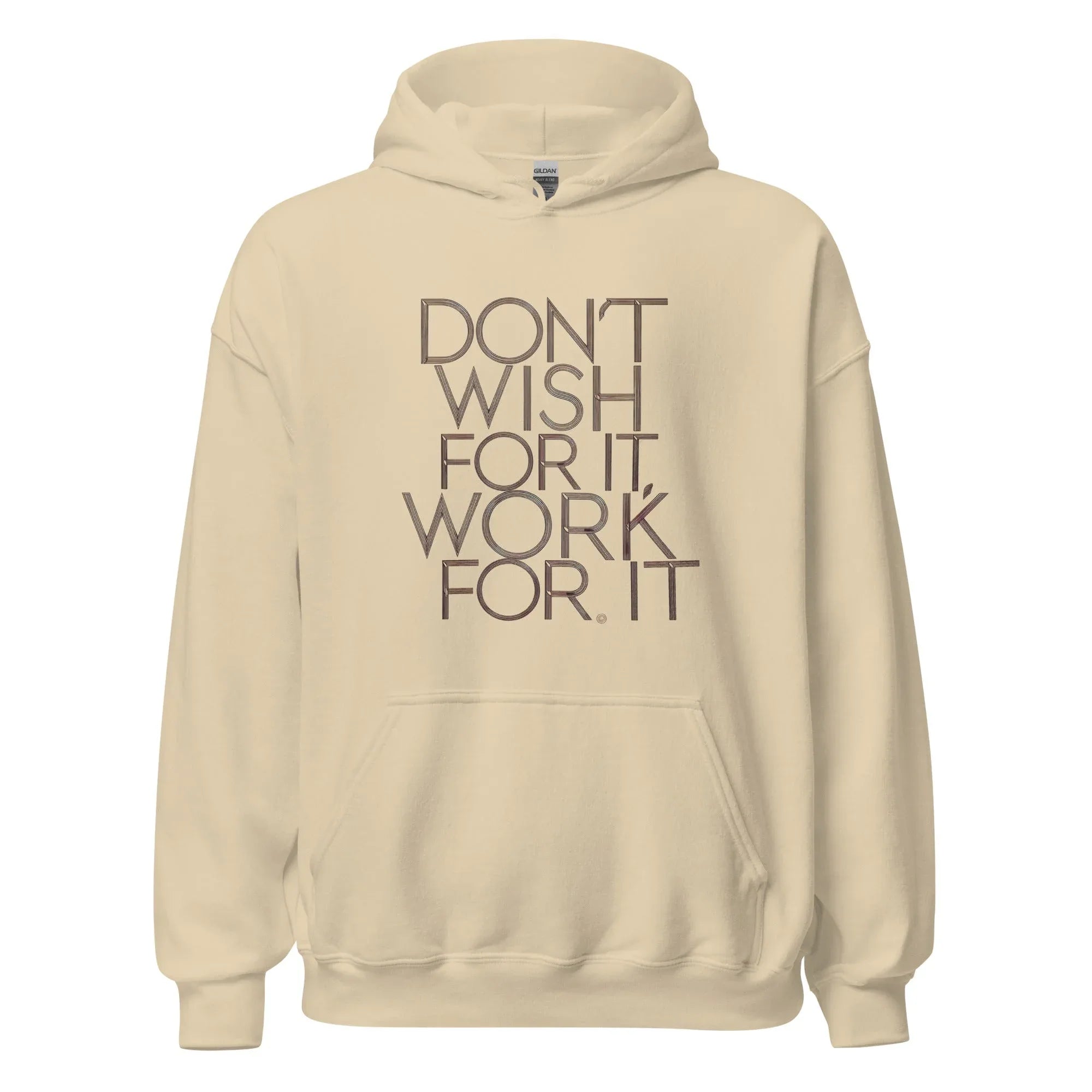 Unisex | DON'T WISH FOR IT - WORK FOR IT Stylish Hoodie Sand hoodie AwRans Clothing unisex-heavy-blend-hoodie-sand-front-665d00c045fd2