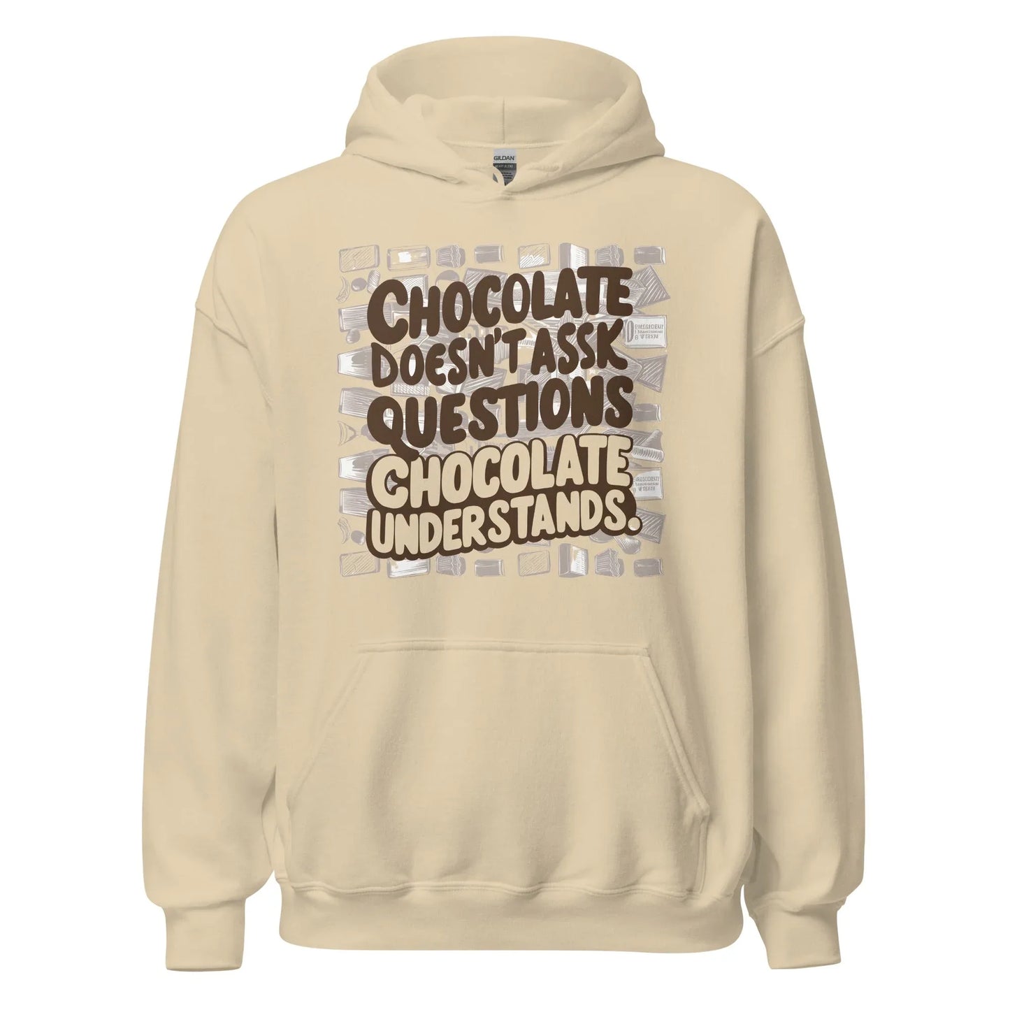 Unisex | Chocolate Doesn't Ask Questions Chocolate Understands Hoodie - AwRans Clothing