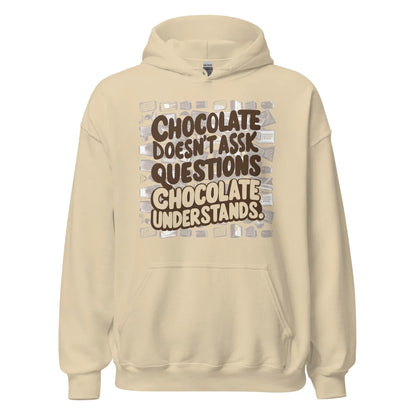 Unisex | Chocolate Doesn't Ask Questions Chocolate Understands Hoodie - AwRans Clothing