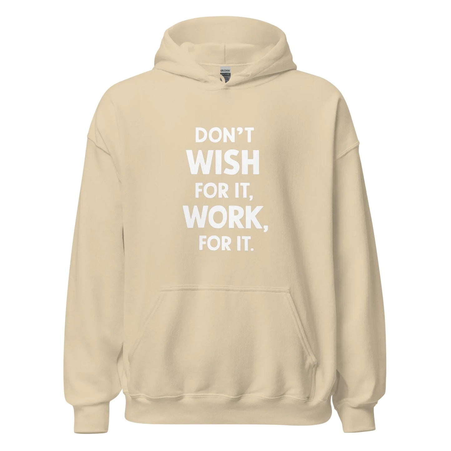 Unisex | Don't Wish For It Work For It - Soft Hoodie - AwRans Clothing