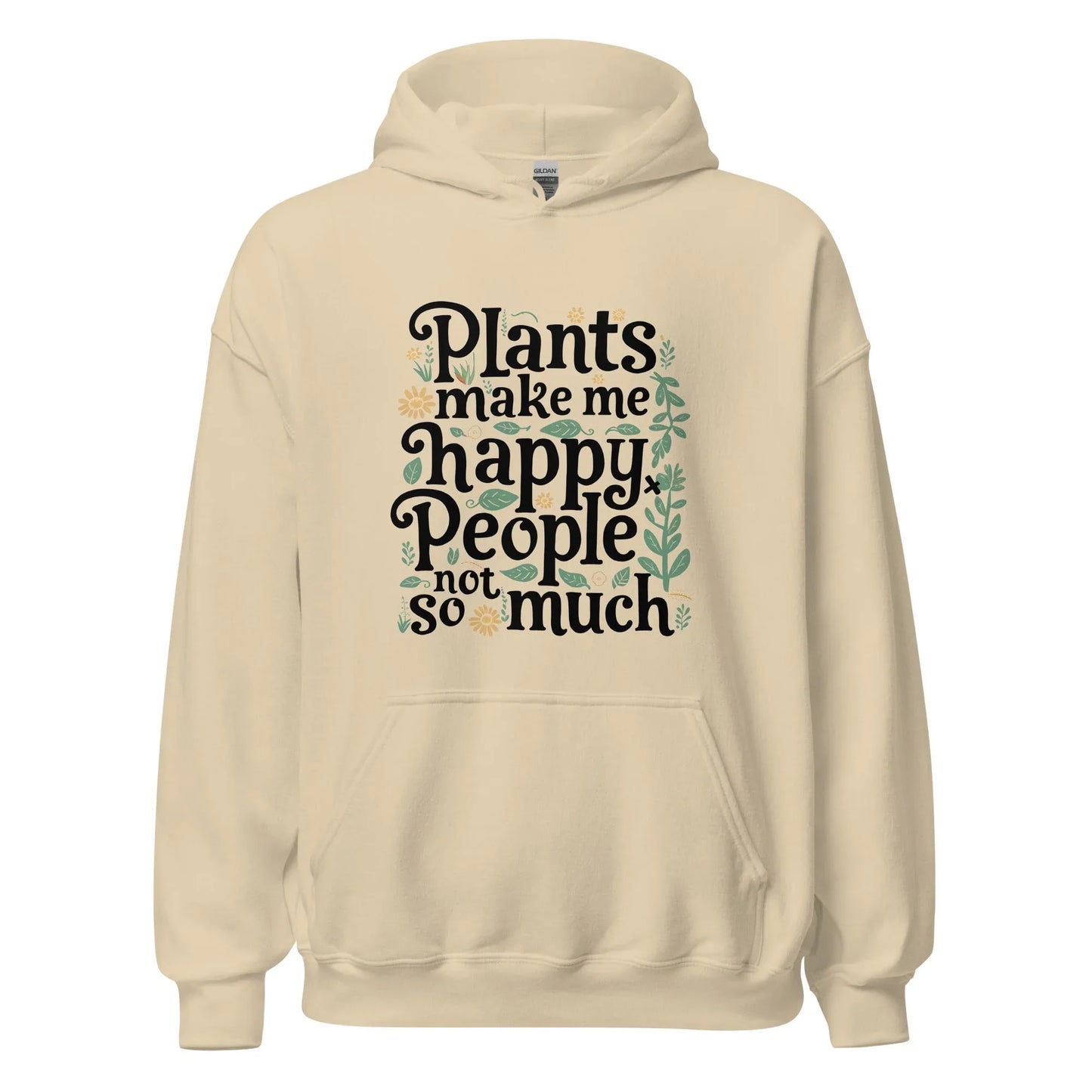 Unisex | Plants Make Me Happy, People Not So Much - Hoodie - AwRans Clothing