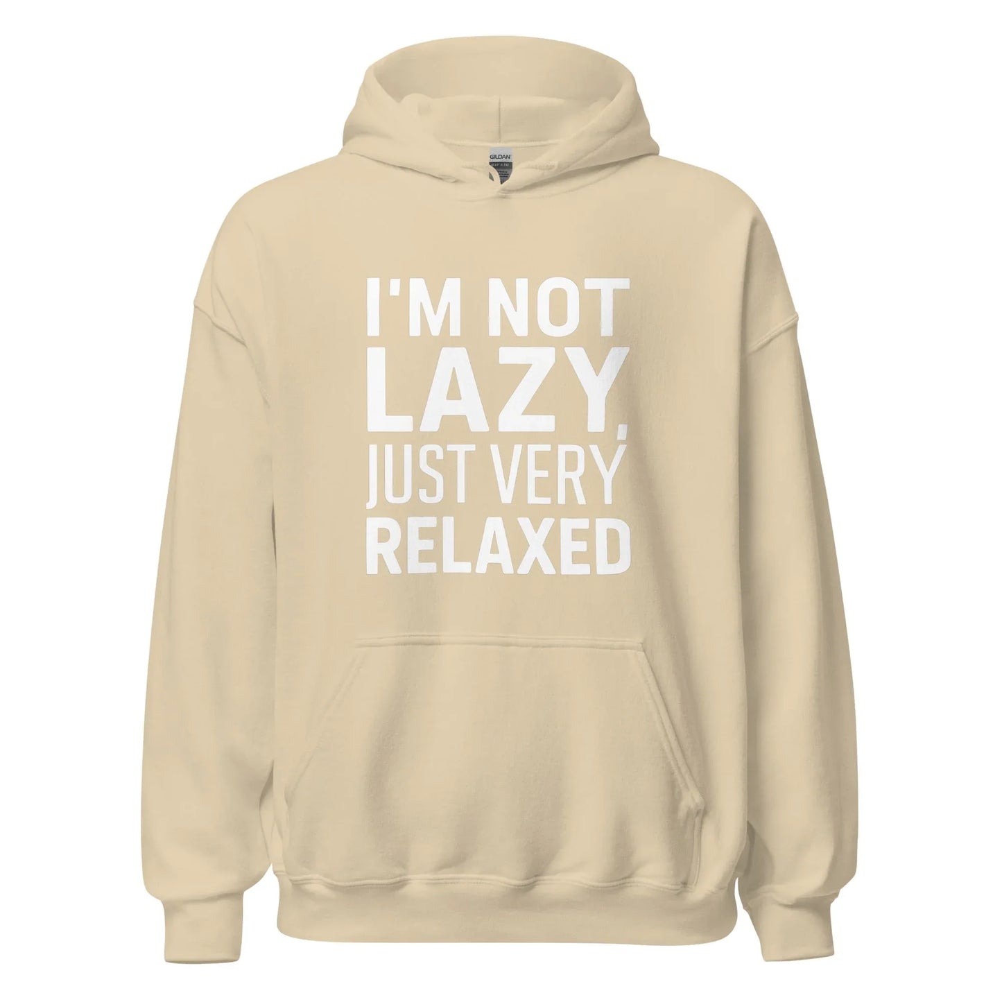 Unisex | I'm Not Lazy I'm Just Very Relaxed - Hoodie - AwRans Clothing