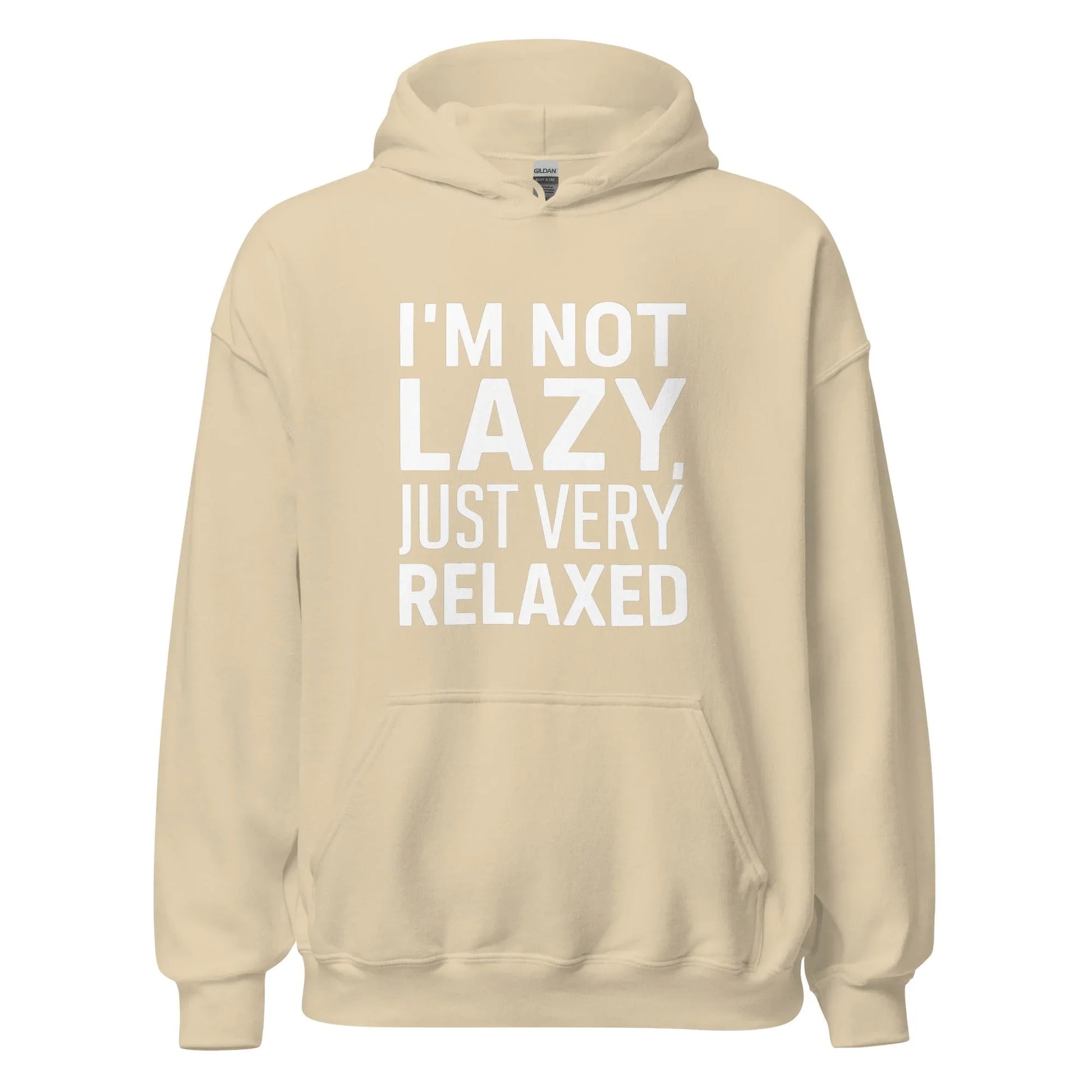 Unisex | I'm Not Lazy I'm Just Very Relaxed - Hoodie - AwRans Clothing