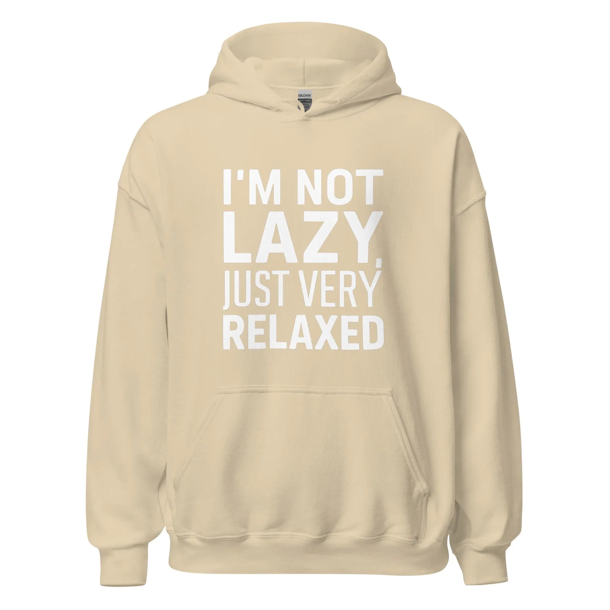 Unisex | I'm Not Lazy I'm Just Very Relaxed - Hoodie - AwRans Clothing