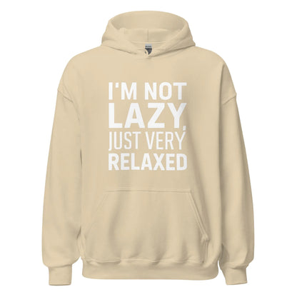 Unisex | I'm Not Lazy I'm Just Very Relaxed - Hoodie - AwRans Clothing